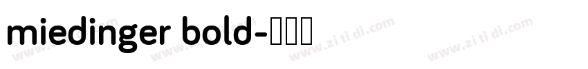 miedinger bold字体转换